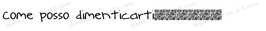 Come posso dimenticarti字体转换